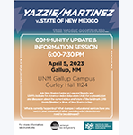 Yazzie/Martinez Community Update & Information Session