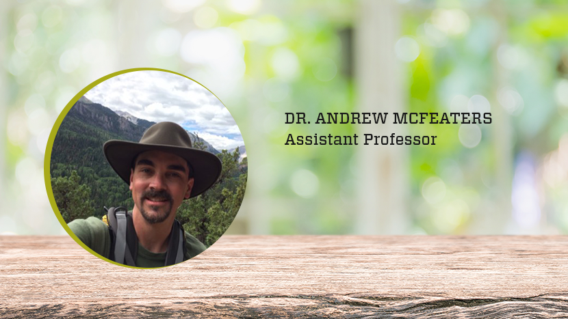 Faculty Profile: Dr. Andrew McFeaters