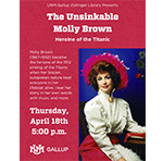 The Unsinkable Molly Brown - Heroine of the Titanic