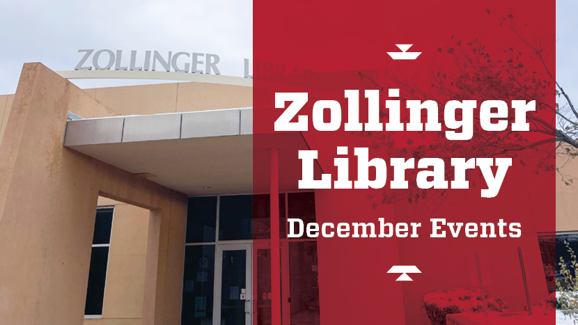 Zollinger Library December Events