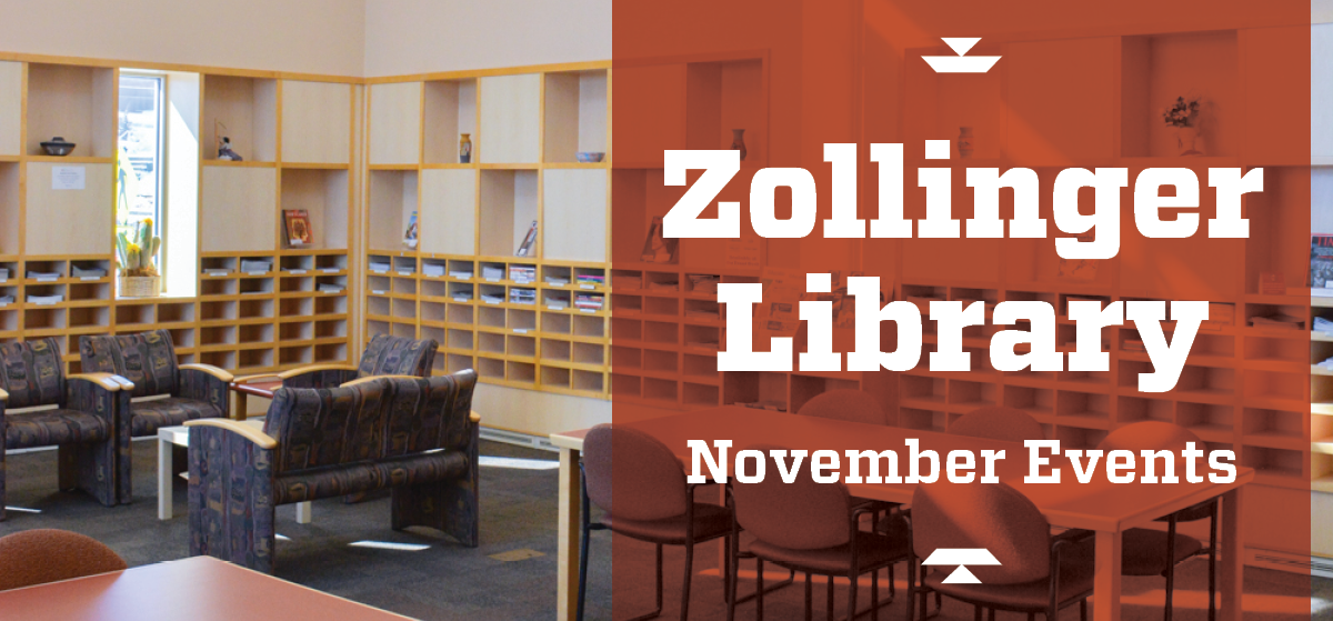 Zollinger Library November Events