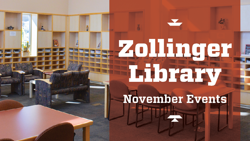 Zollinger Library November Events