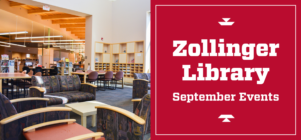 Zollinger Library September Events